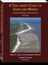 A Tide-Swept Coast: Coastal Geology and Ecology of Georgia